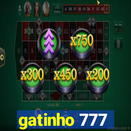 gatinho 777